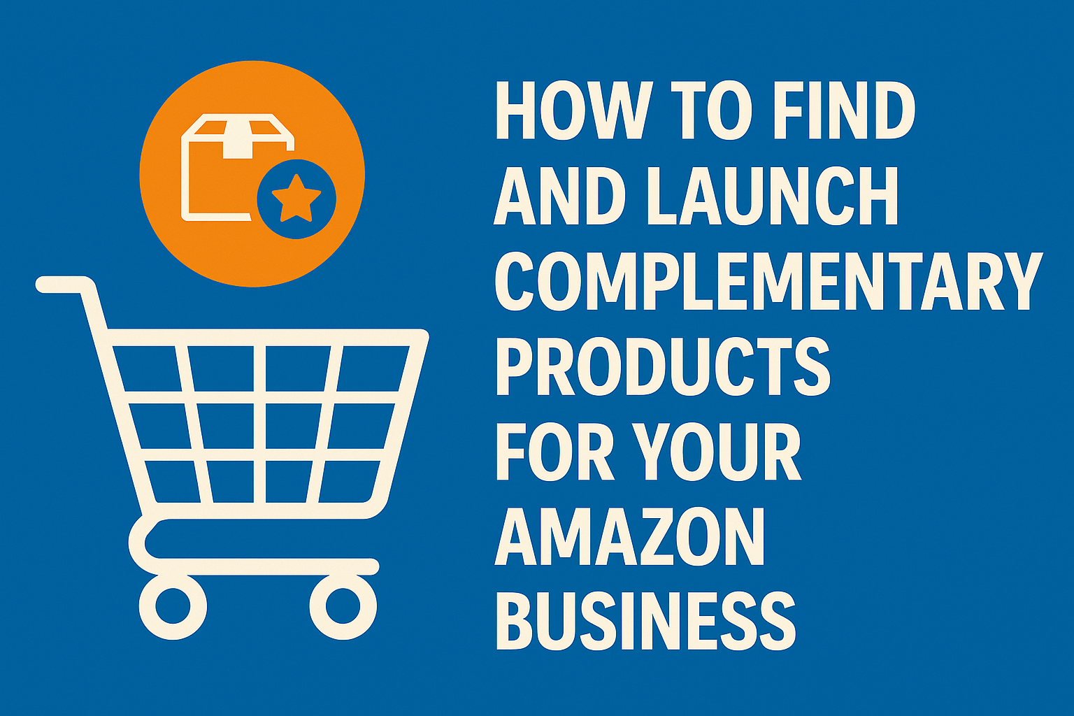 How to find complementary products to sell on amazon