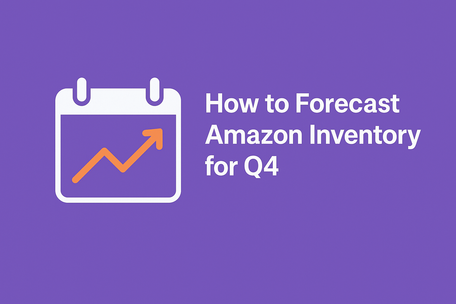 How to Forecast inventory for q4
